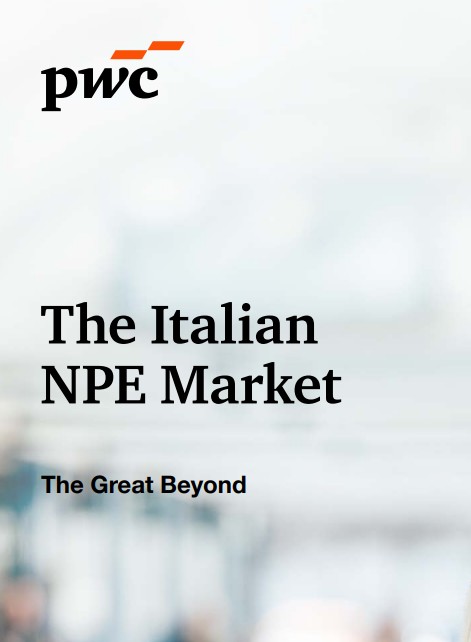 PwC. L’evoluzione del mercato NPE italiano