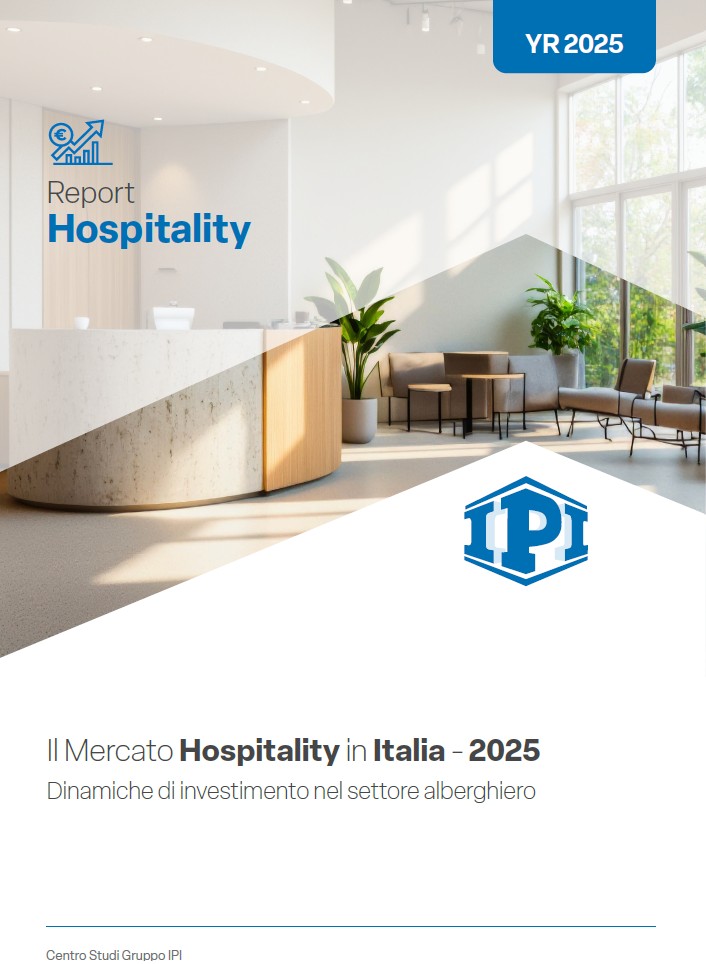IPI. Il mercato Hospitality nel 2025, tra crescita moderata e maggiore diffusione dei capitali
