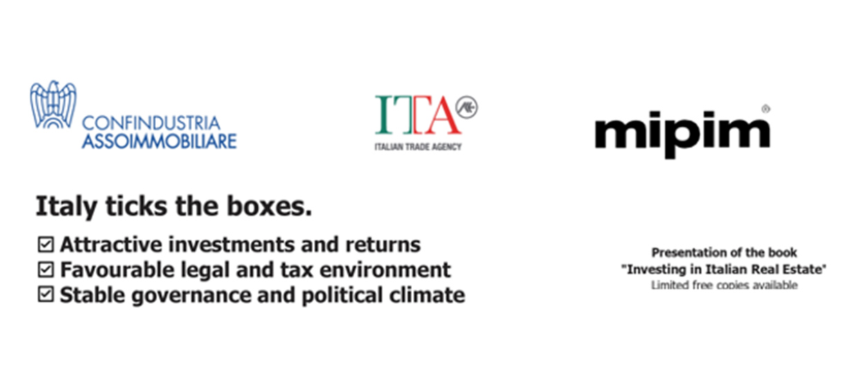 Italy ticks the boxes. Convegno di Confindustria Assoimmobiliare al MIPIM 2026