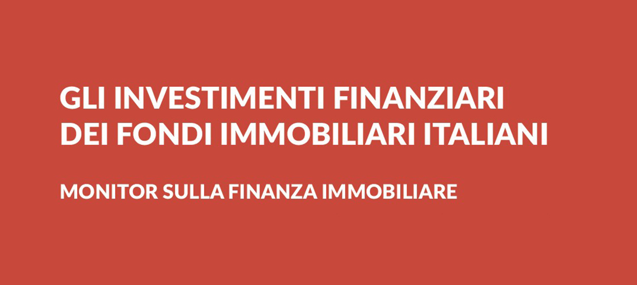 CACEIS. La nuova edizione del Monitor sulla Finanza Immobiliare