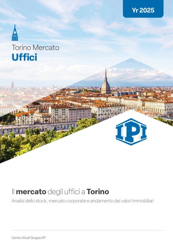 IPI. Le dinamiche del mercato uffici nella città di Torino